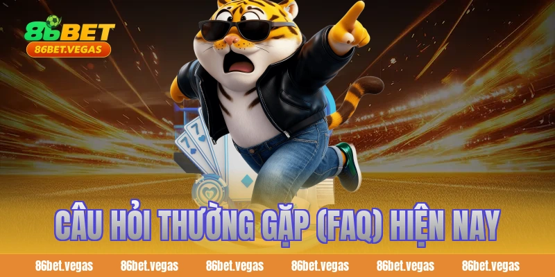 Câu hỏi thường gặp (FAQ) hiện nay